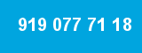 919 077 71 18